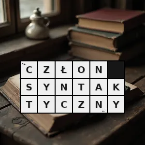 Rozwiązanie krzyżówki: najprostszy zespół morfemów który spełnia jednocześnie funkcję semantyczną i syntaktyczną - człon syntaktyczny | hasła, synonimy i podpowiedzi Hasło krzyżówkowe najprostszy zespół morfemów który spełnia jednocześnie funkcję semantyczną i syntaktyczną - człon syntaktyczny – rozwiązanie, synonimy, podpowiedzi i definicje krzyżówkowe